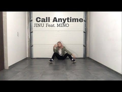 JINU - '또또또' (Call Anytime) ( Feat.MINO) / Dance Cover