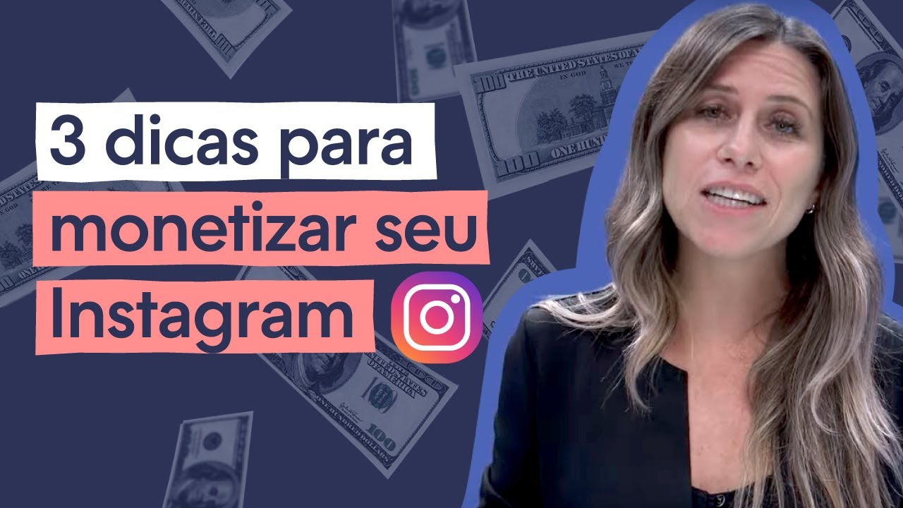 11 ideias para ganhar dinheiro no Instagram