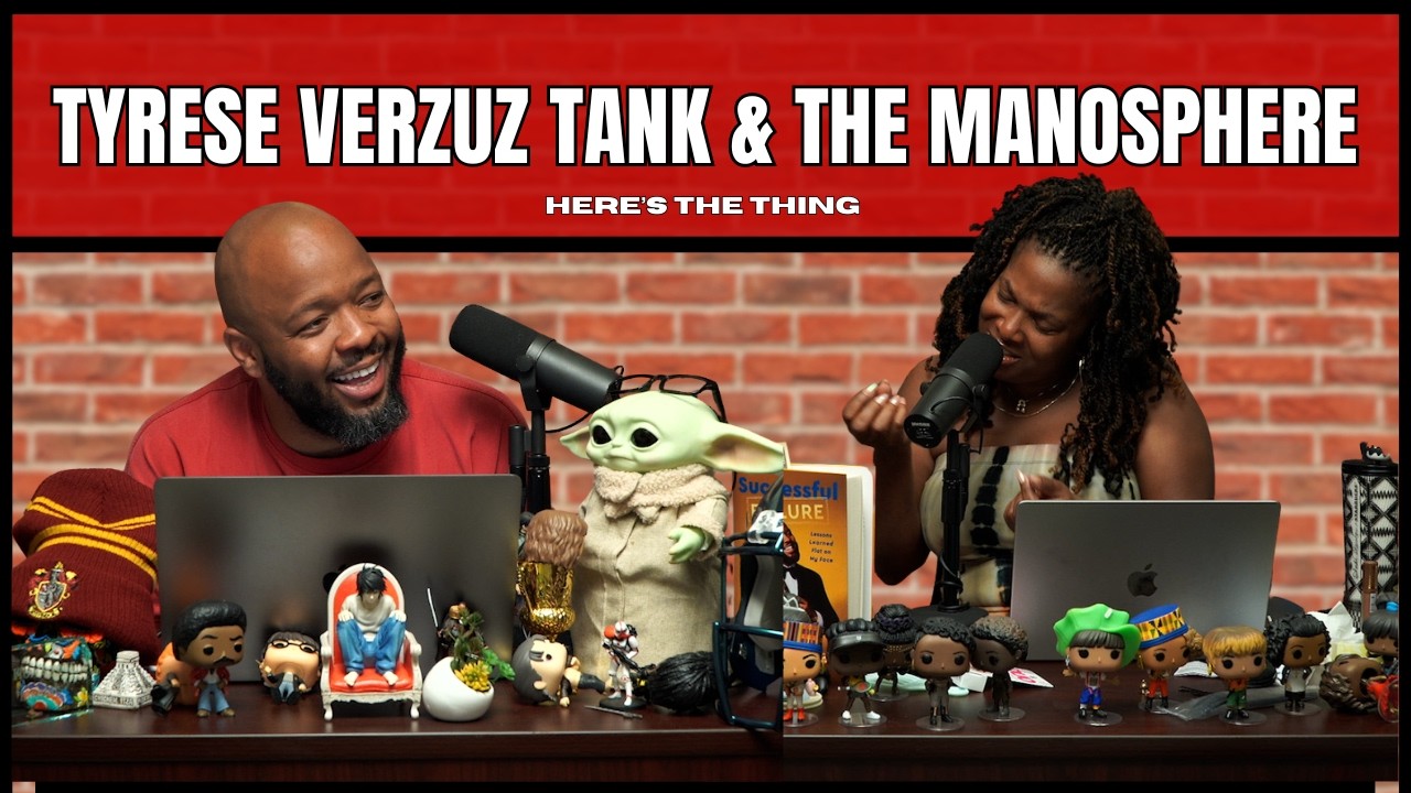 Tyrese Verzuz Tank & The Manosphere | #heresthething