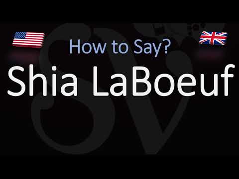 How to Pronounce Shia LaBoeuf? (CORRECTLY)