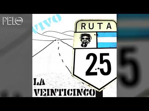 La 25 - Cosas Viejas (Ruta 25 - En Vivo)