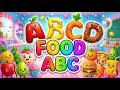 Food ABC Song For Kids Learn Alphabet With Yummy Foods