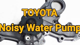 Toyota highlander Bad Water Pump