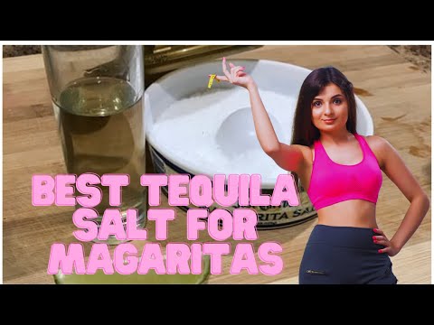 Best Tequila Salts for Magaritas - What is the Best Tequila Salt for Your Margarita?