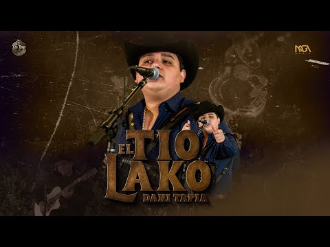 El Tio Lako - Dani Tapia [En Vivo]