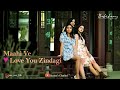 Mahi Ve Love You Zindagi I Cover Song