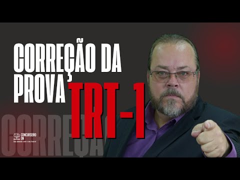 TRT-1 RJ CORREÇÃO DAS PROVAS DA FCC - AO VIVO!