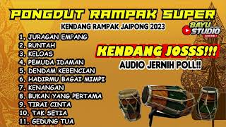 Download lagu PONGDUT KOPLO KENDANG RAMPAK 'JURAGAN EMPANG - RUNTAH - KELOAS' AUDIO JERNIH UENAK POLL 2023 mp3 Download lagu PONGDUT KOPLO KENDANG RAMPAK 'JURAGAN EMPANG - RUNTAH - KELOAS' AUDIO JERNIH UENAK POLL 2023 mp3