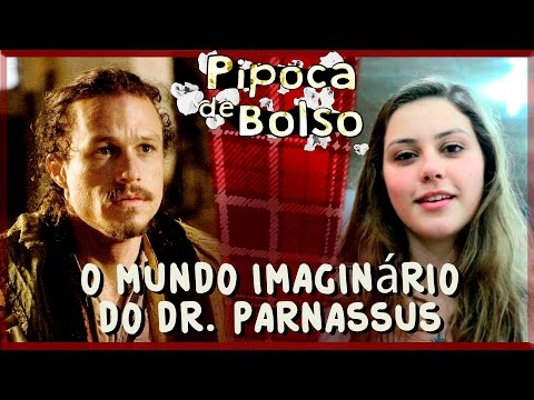 O Mundo Imaginário do Dr. Parnassus, por Fernanda Roggia #PipocaDeBolso 17