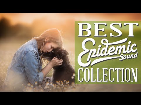 10 | Best Songs Collection from Epidemic Sound | epidemic sound library | Сборник музыки 10