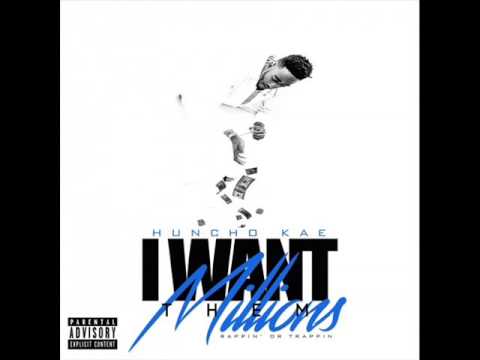 Huncho Kae - Millions (Feat. Pink Bitch & Skooly)