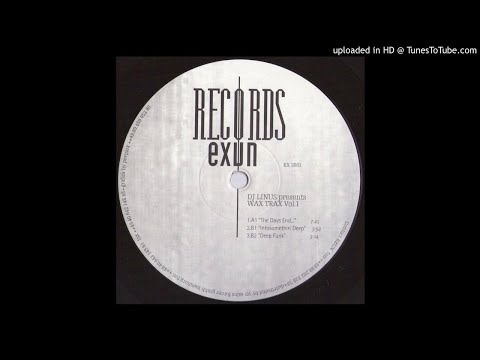 DJ Linus ‎– Waxtrax Vol. 1 - B2 Deep Funk