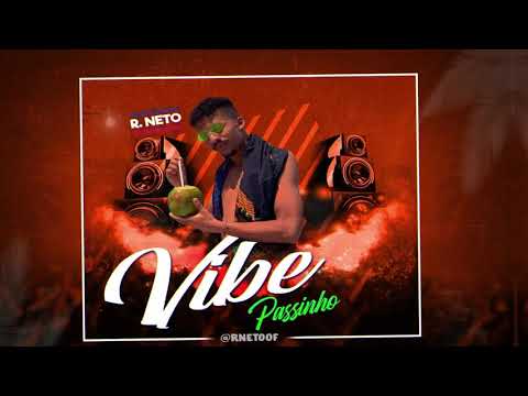 R NETO - VIBE - MÚSICA NOVA
