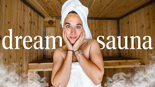 He Built My Dream Sauna