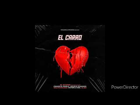 El Gitano Ft. Franco El Gorila Balbi El Chamako Malito Malozo Victor La Voz El Bai El Carro.