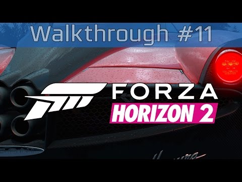 Forza Horizon 2 - Gameplay Walkthrough Part #11 [HD 1080P]