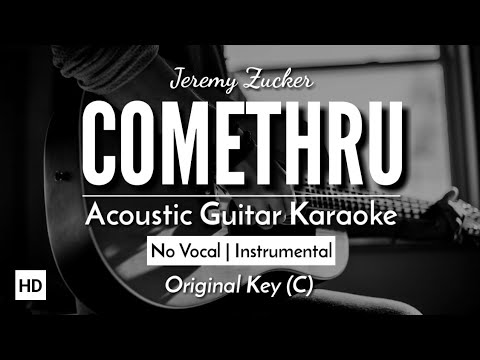 [Karaoke] Comethru - Jeremy Zucker (Acoustic Guitar) (Lyric)