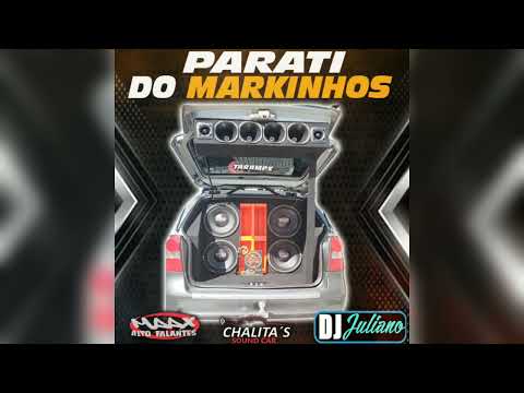 CD - Parati Do Markinhos - DJ Juliano