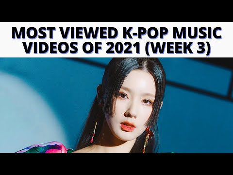 Top 10 most viewed K-pop music videos released in 2021 so far (Week 3)