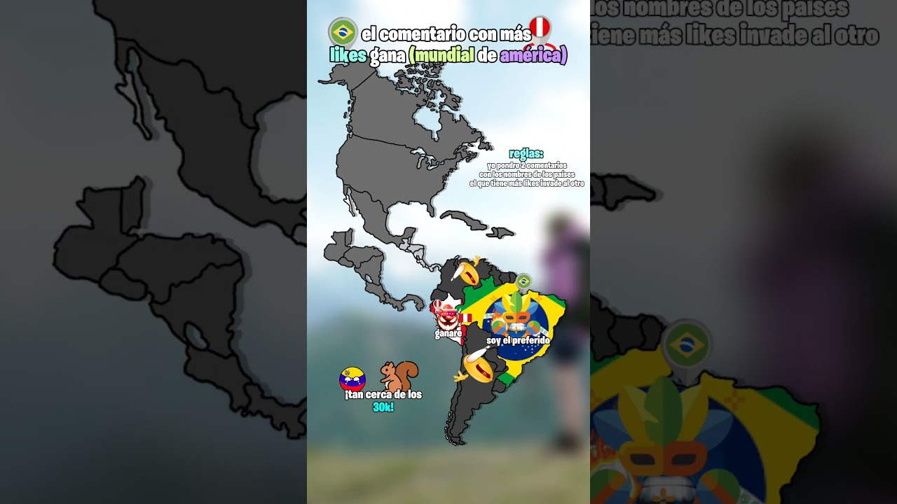 el comentario con más likes gana (mundial de américa) 🇵🇪🇧🇷 #mapper #geografia