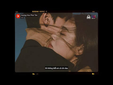 Hương Hoa Phai Tàn / H2K (Lyrics)