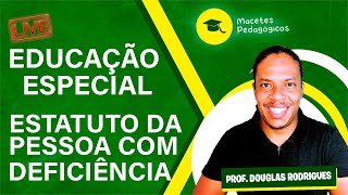Educação Especial - Estatuto da Pessoa com Deficiência - Lei n° 13.146/2015 - Live 094