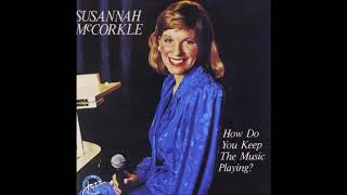 Susannah McCorkle -  Cheek to Cheek