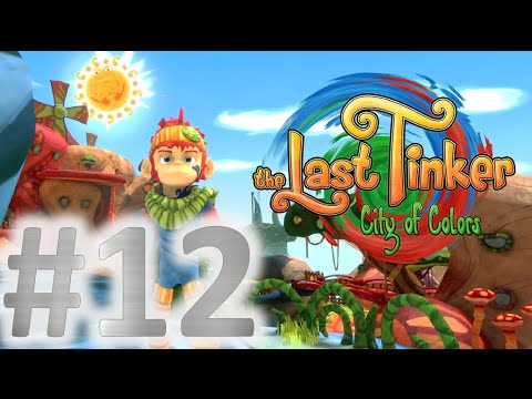 Let's Play ► The Last Tinker: City of Colors 100% Walkthrough - Part 12 (No commentary) HD