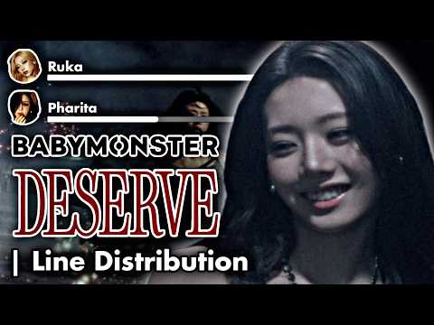BABYMONSTER - 'DESERVE' | Line Distribution