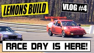 24 Hours of Lemons Build - 2019 Race Day - Vlog #4