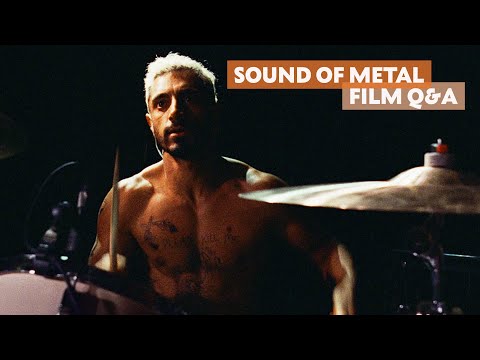 The Making of Sound of Metal with Riz Ahmed, Olivia Cooke and Darius Marder | Film Q&A