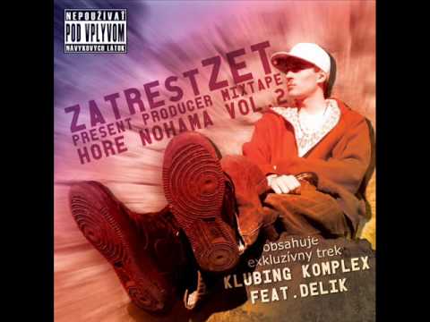 ZatrestZET ft. Delik-Klubing komplex.wmv