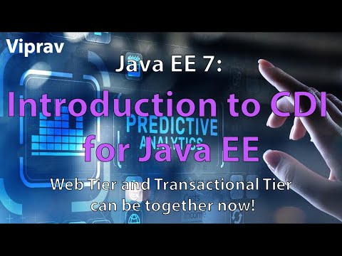 23 & 24 - Intro to CDI for Java EE
