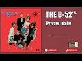 THE B 52 S PRIVATE IDAHO HQ
