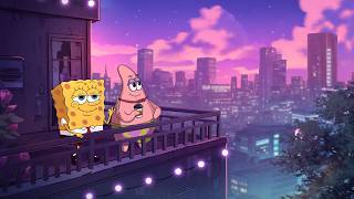 【﻿Ｎｉｇｈｔ　Ｃｉｔｙ】🌌 𝟒:𝟐𝟎 𝐯𝐢𝐛𝐞𝐬 - Lofi Hip Hop Mix ~ SpongeBob Lofi [chill lofi beats]