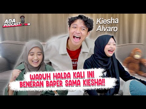 HALDA DIBIKIN BAPER SAMA KIESHA ALVARO!! SAMPE GABISA NAHAN SALTING 🤣🤣