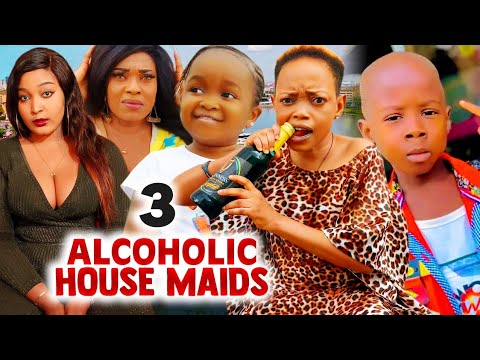 ALCOHOLIC HOUSE MAIDS - EPISODE 3 /REBECCA/KIRIKU/EBUBE HOTTEST FUNNY COMEDY 2022