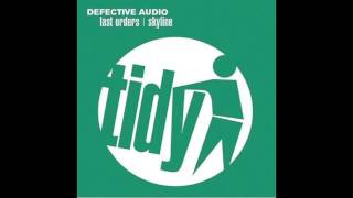 Defective Audio - Last Orders