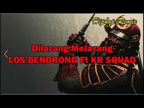 Los Bendrong - Dilarang Melarang