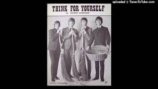 The Beatles - Think for yourself