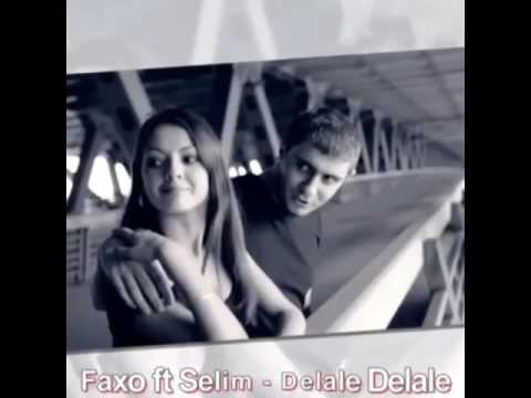 Faxo ft Selim Delale-Delale