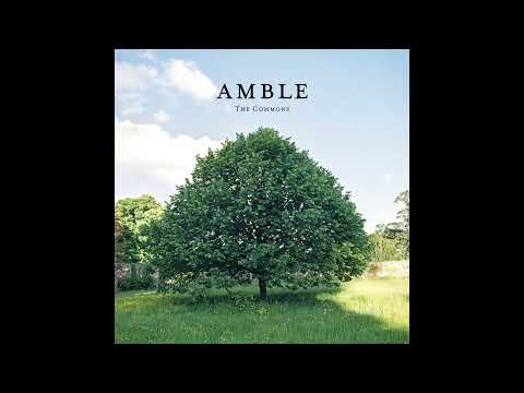The Commons - Amble