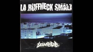 La Ruffneck Smala - Niksa M....  La Misere (1998)