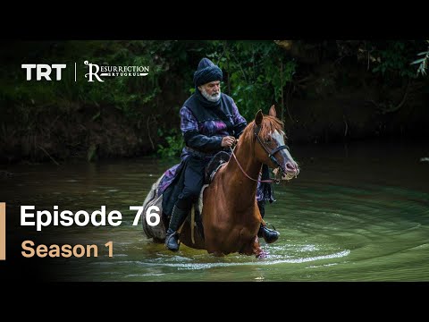 Resurrection Ertugrul Season 1 Episode 76
