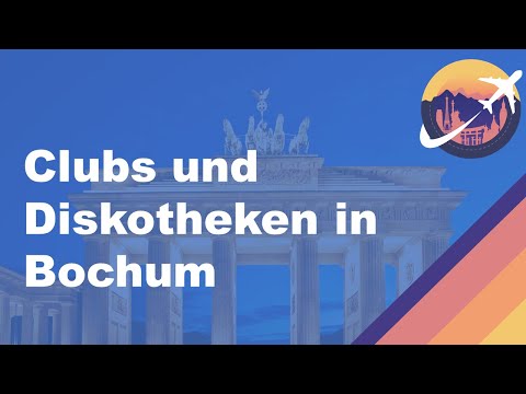 Clubs und Diskotheken in Bochum