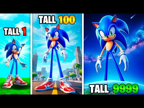 Upgrading to the Tallest SONIC Ever in GTA 5