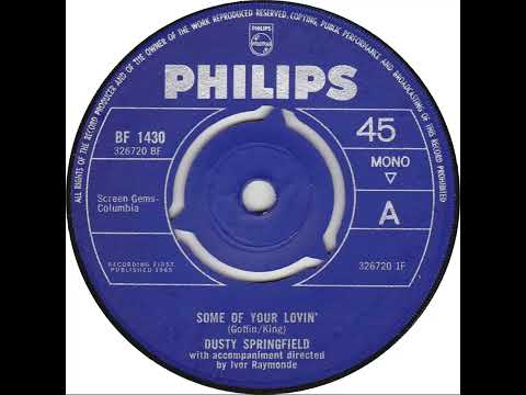 UK New Entry 1965 (235) Dusty Springfield - Some Of Your Lovin'