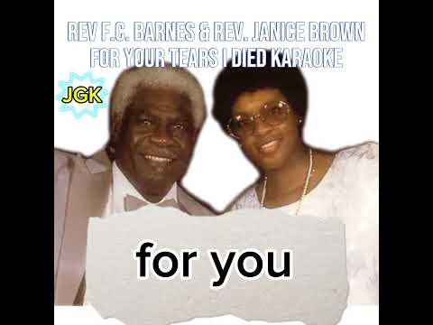 FOR YOUR TEARS I DIED ĶARAOKE with lyrics | Rev. F.C. Barnes & Rev. Janice Brown