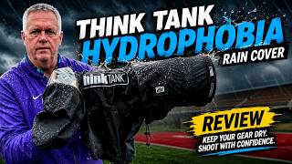 Think Tank Hydrophobia - Best Rain Cover Ever!!