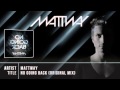 MATTWAY - No Going Back [Original Mix] 